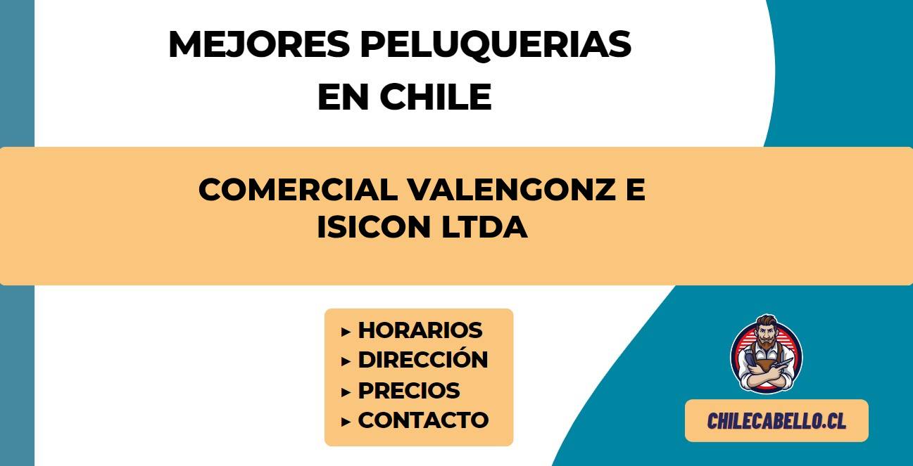 Comercial Valengonz E Isicon Ltda - ¡Horario - Precios - Direcciones y ...
